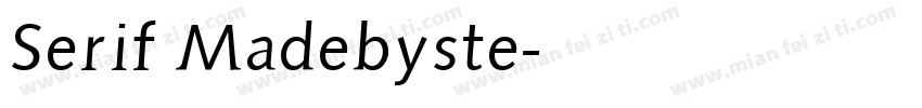 Serif Madebyste字体转换